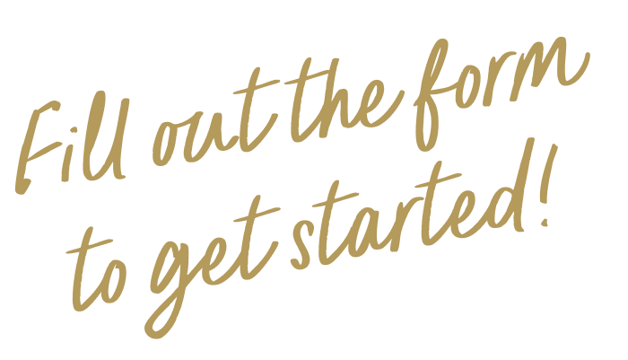 Fill out the form to get started